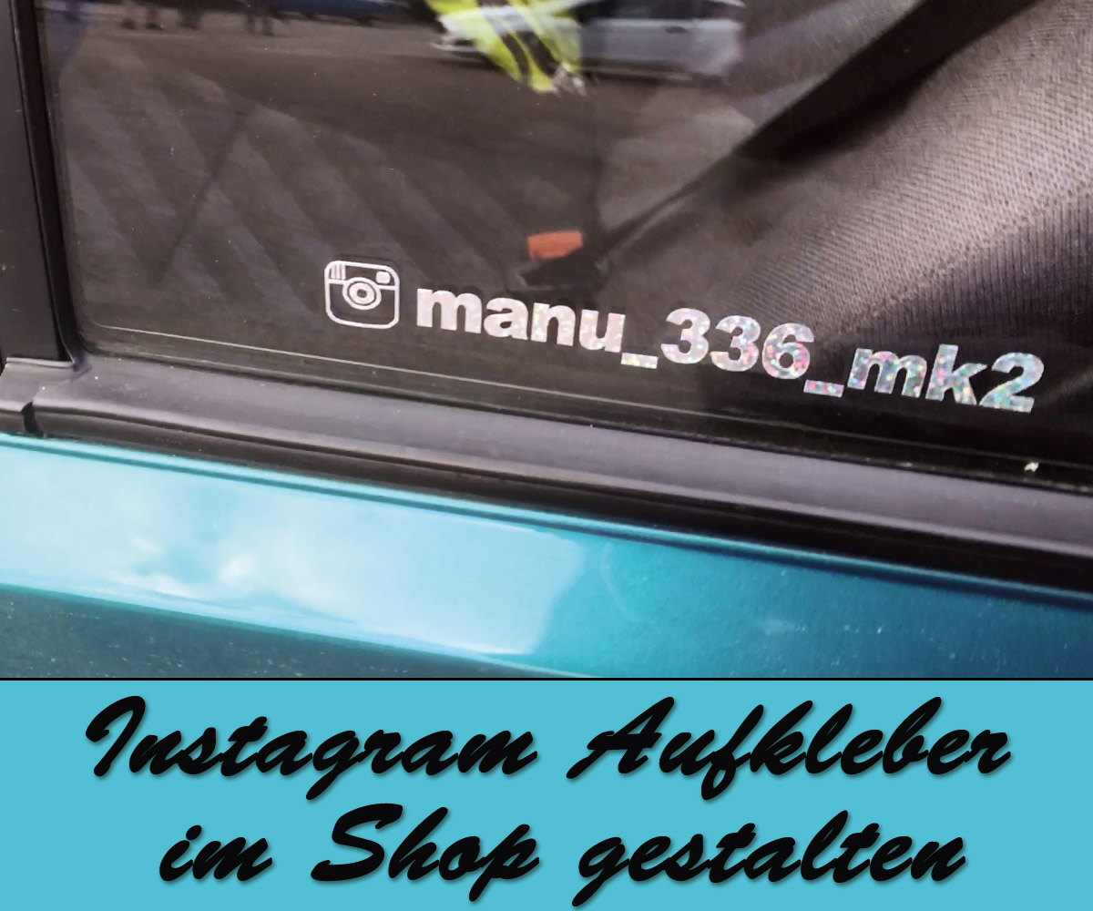 Instagram Aufkleber Auto & Motorrad Sticker mit Namen selbst gestalten  Werbung